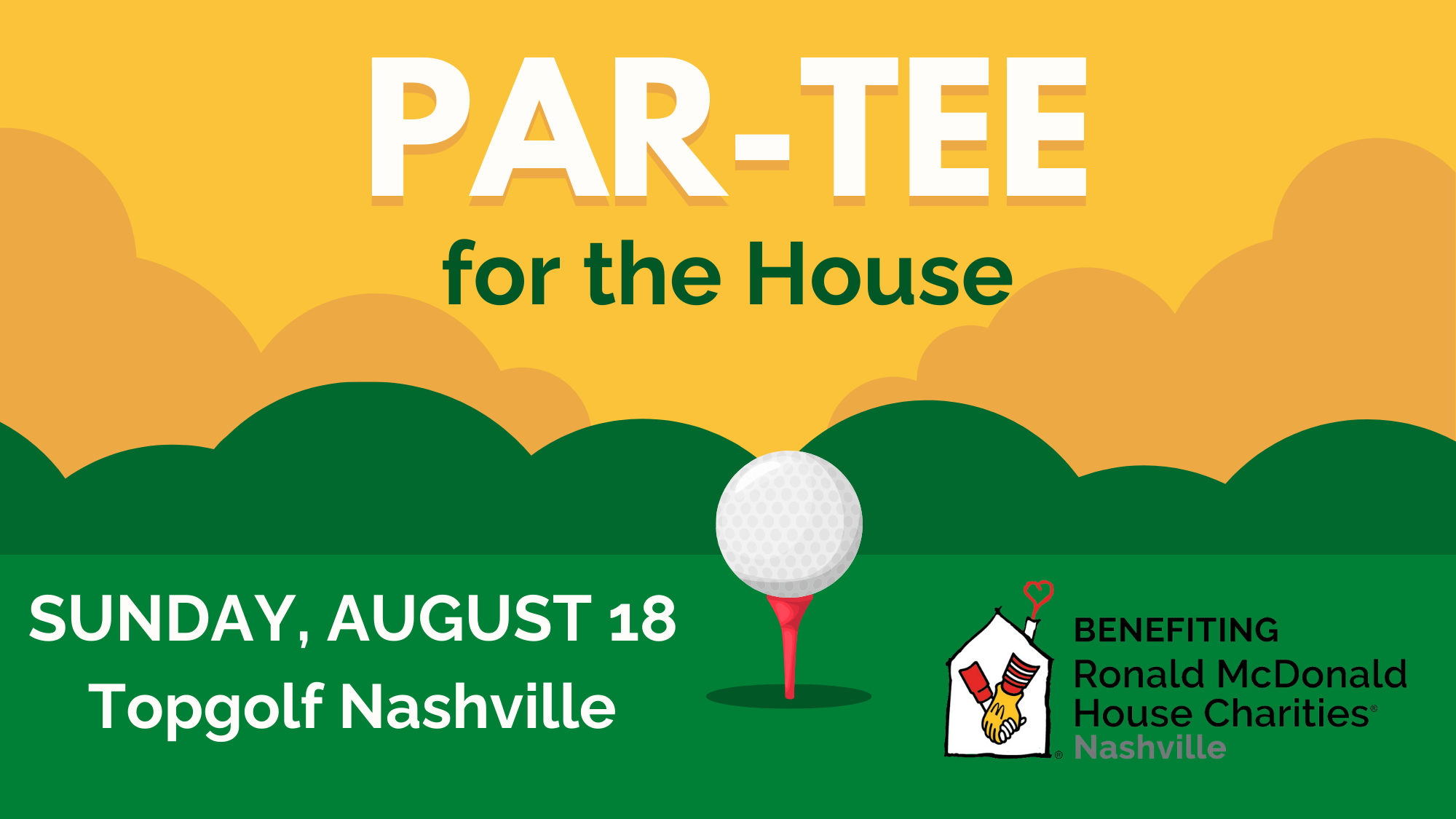 Par-Tee for the House - Hosted By RMHC Associate Board